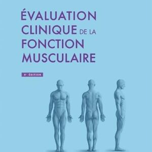 Evaluation clinique de la fonction musculaire
