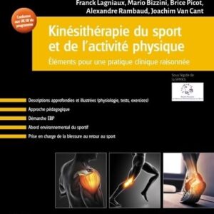 Kinésithérapie du sport et de l’activité physique - Éléments pour une pratique clinique raisonnée